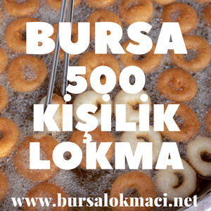 bursa 500 Kişilik Lokma fiyatları